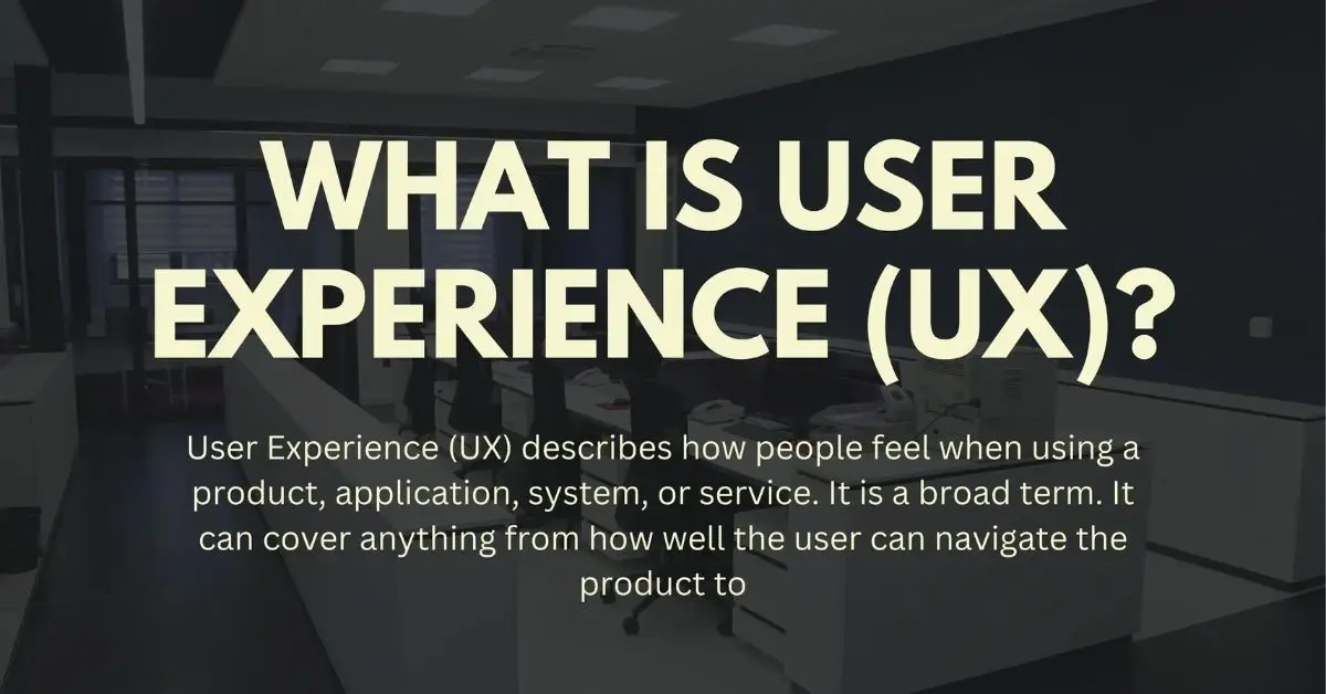 What Is User Experience