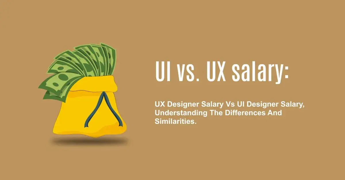 UI vs. UX Salary